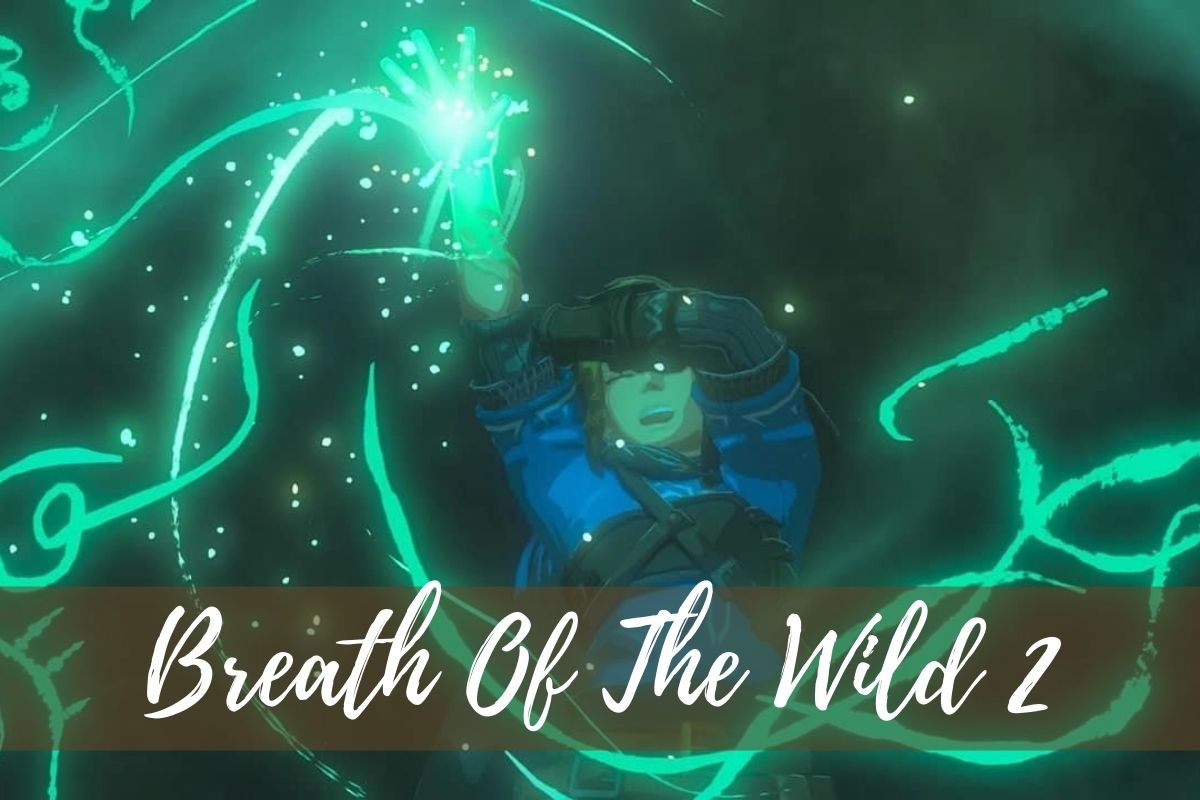 Breath Of The Wild 2 