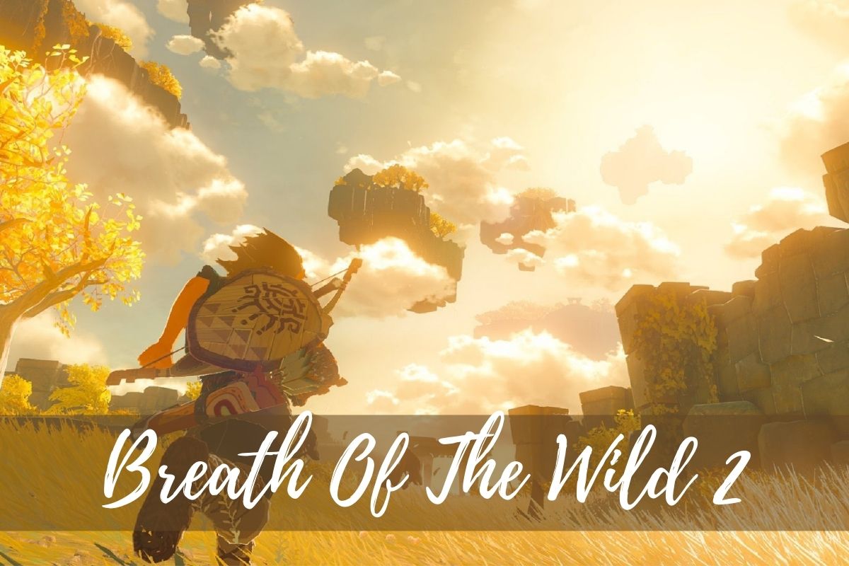Breath Of The Wild 2