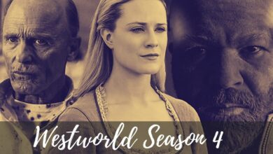 Photo of Westworld Season 4: Is This Series Renewed Or Canceled?