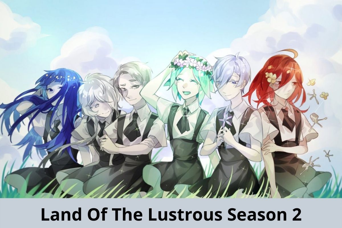 Land of the Lustrous Season 2