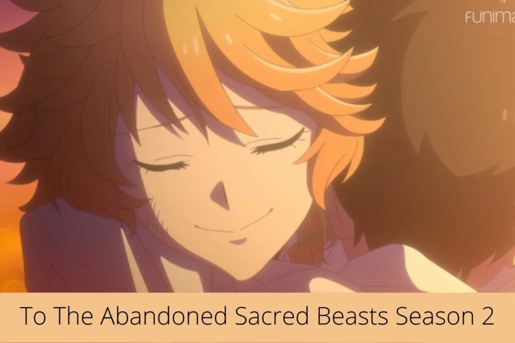 to the abandoned sacred beasts season 2