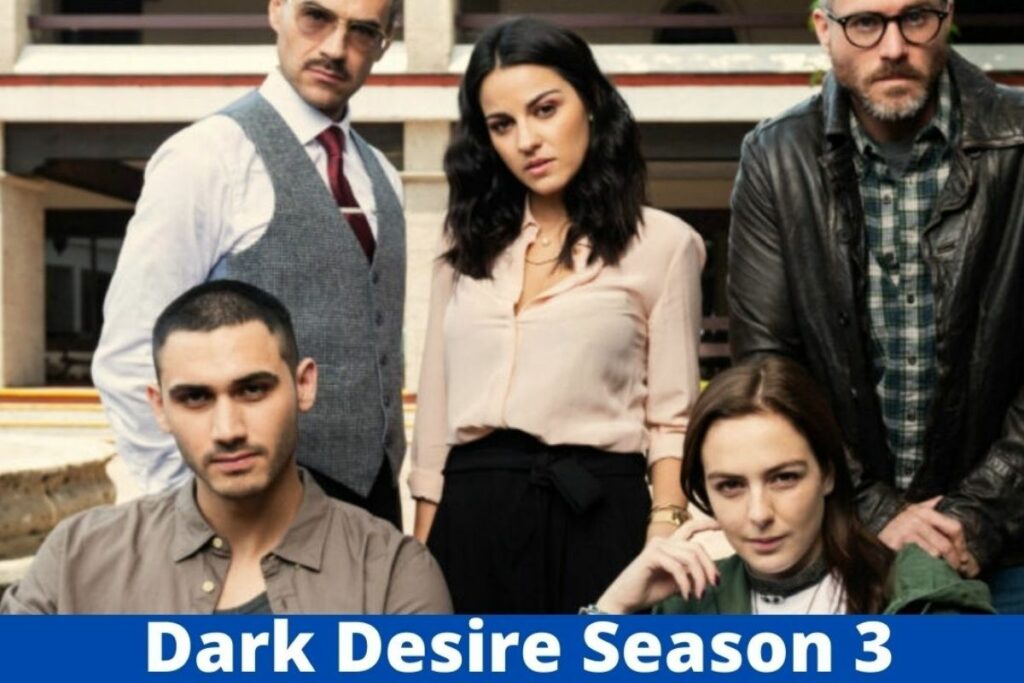 dark desire season 3