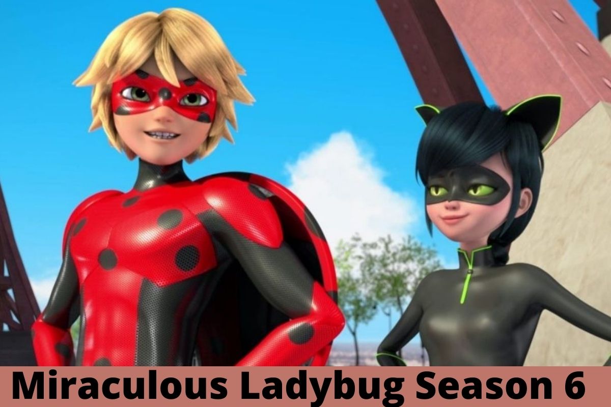 Miraculous Ladybug Season 6