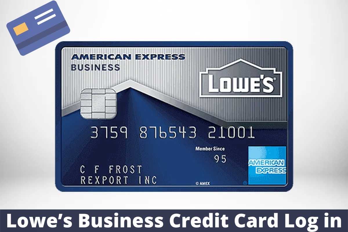Lowe’s Business Credit Card Log in