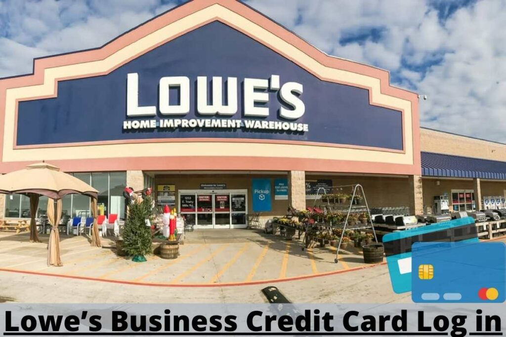 Lowe’s Business Credit Card Log in