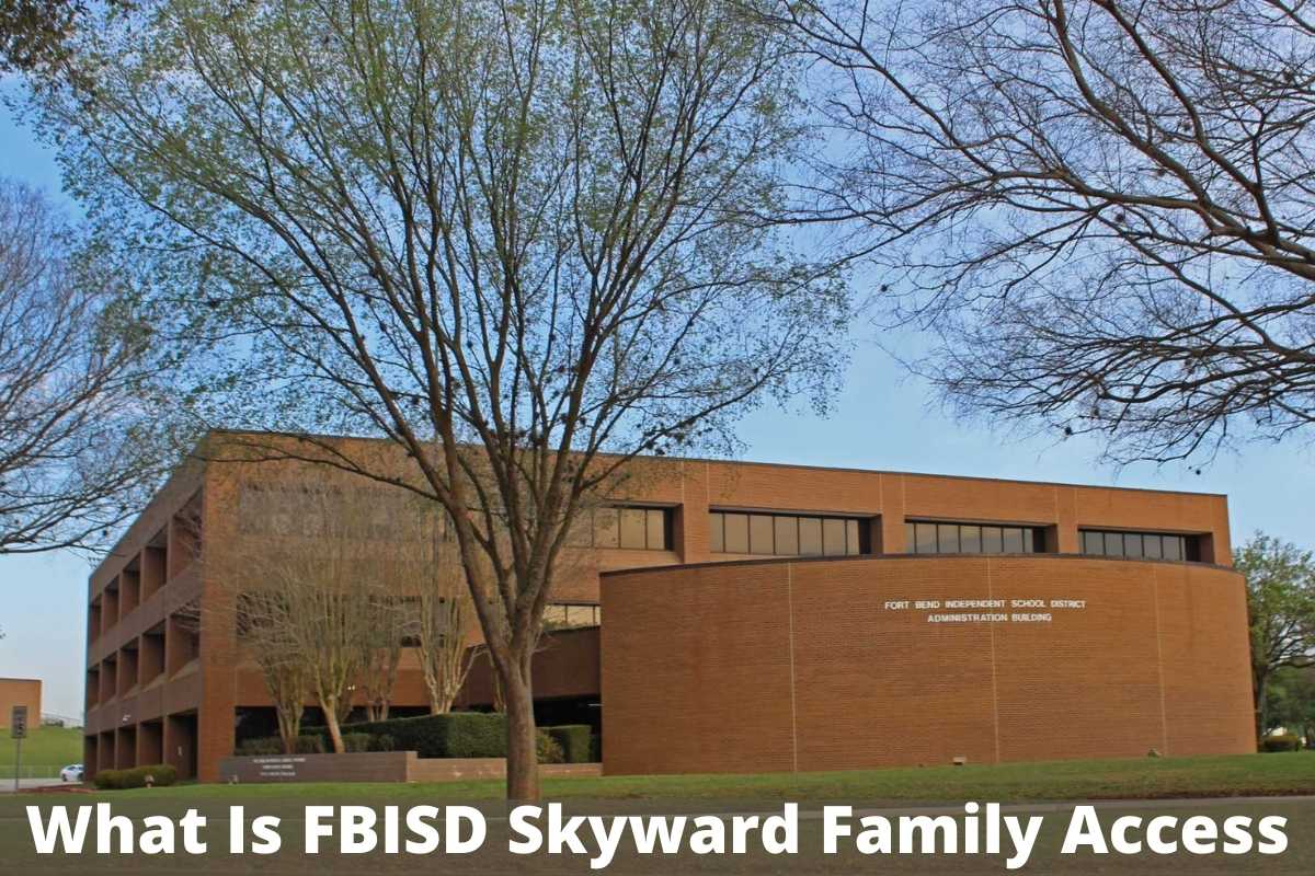 What Is FBISD Skyward Family Access