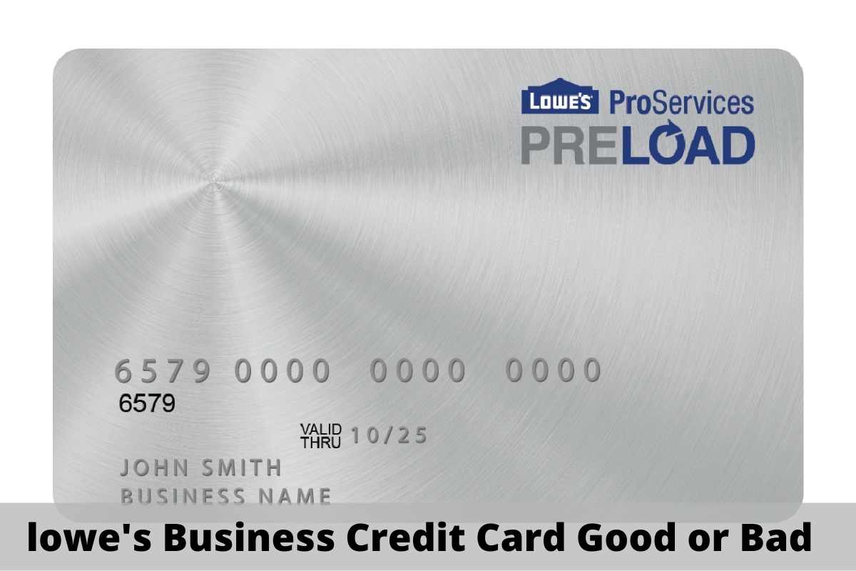 lowe's Business Credit Card Good or Bad