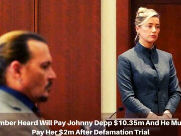 Amber Heard Will Pay Johnny Depp $10.35m And He Must Pay Her $2m After Defamation Trial