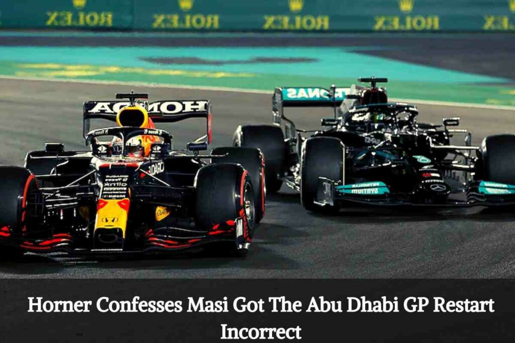 Horner Confesses Masi Got The Abu Dhabi GP Restart Incorrect
