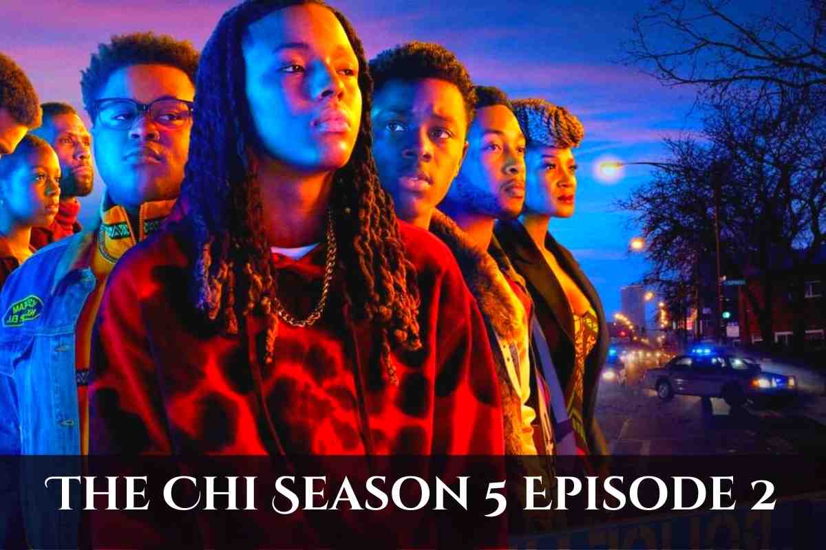 The Chi Season 5 Episode 2