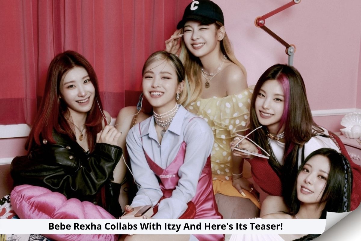 Bebe Rexha Collabs With Itzy And Here's Its Teaser!