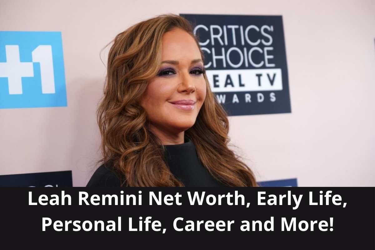Leah Remini Net Worth, Early Life, Personal Life, Career and More!