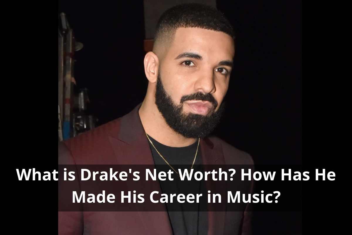 Drake's net worth