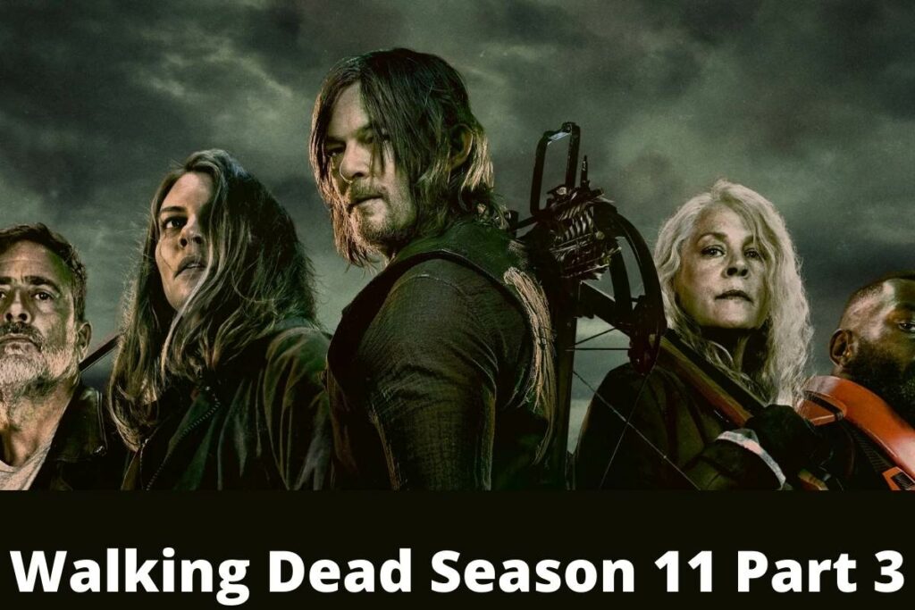 Walking Dead Season 11 Part 3
