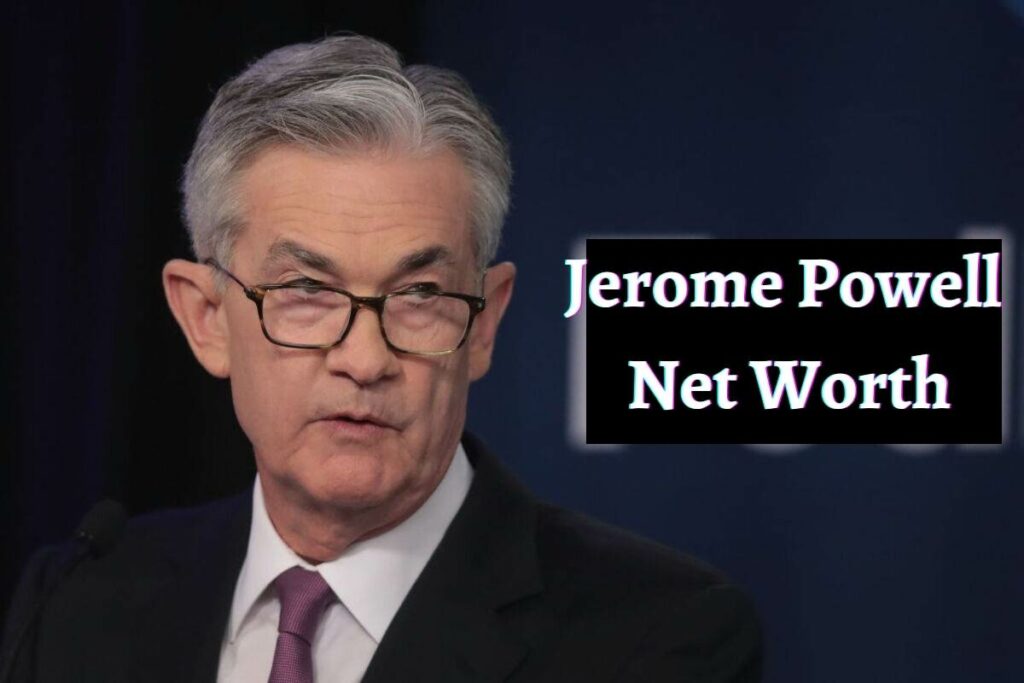 jerome powell net worth