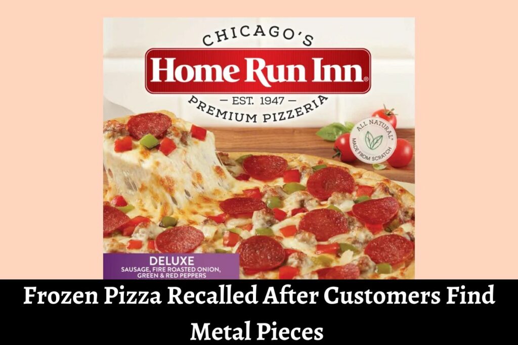 Frozen Pizza Recalled After Customers Find Metal Pieces