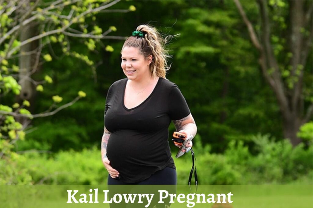 kail lowry pregnant
