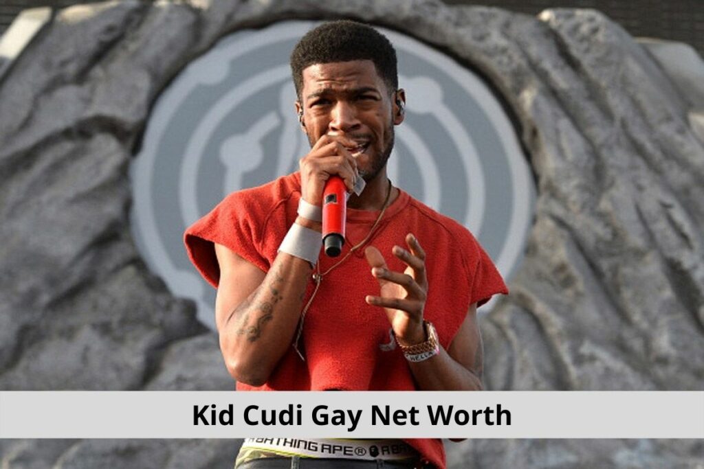 Who Is Kid Cudi Gay And How Much His Net Worth?