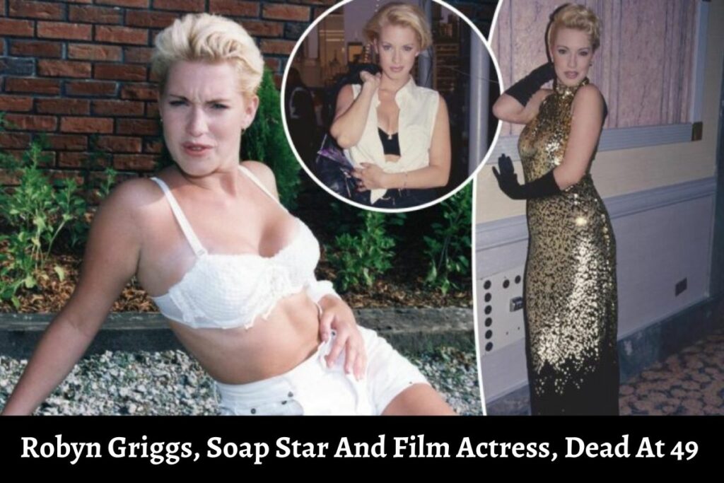 Robyn Griggs, Soap Star And Film Actress, Dead At 49