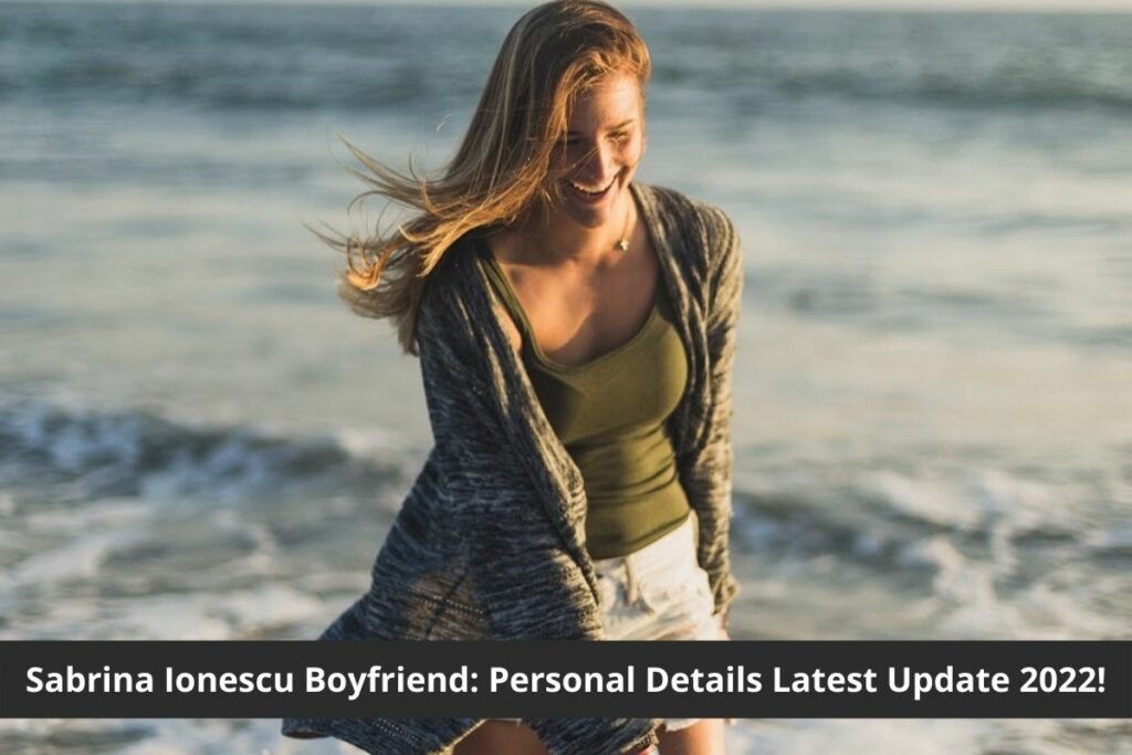 Sabrina Ionescu Boyfriend Personal Details Latest Update 2022!