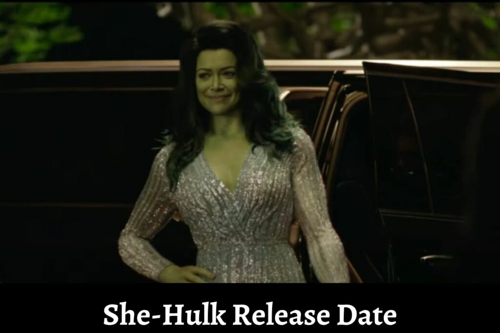 She-Hulk Release Date Status