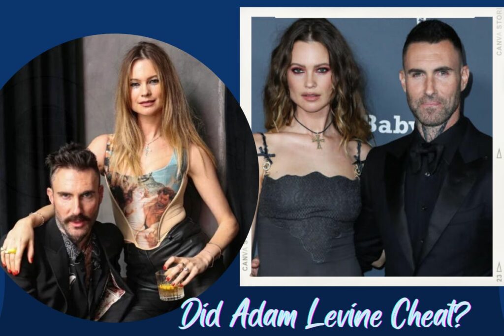 Did Adam Levine Cheat?