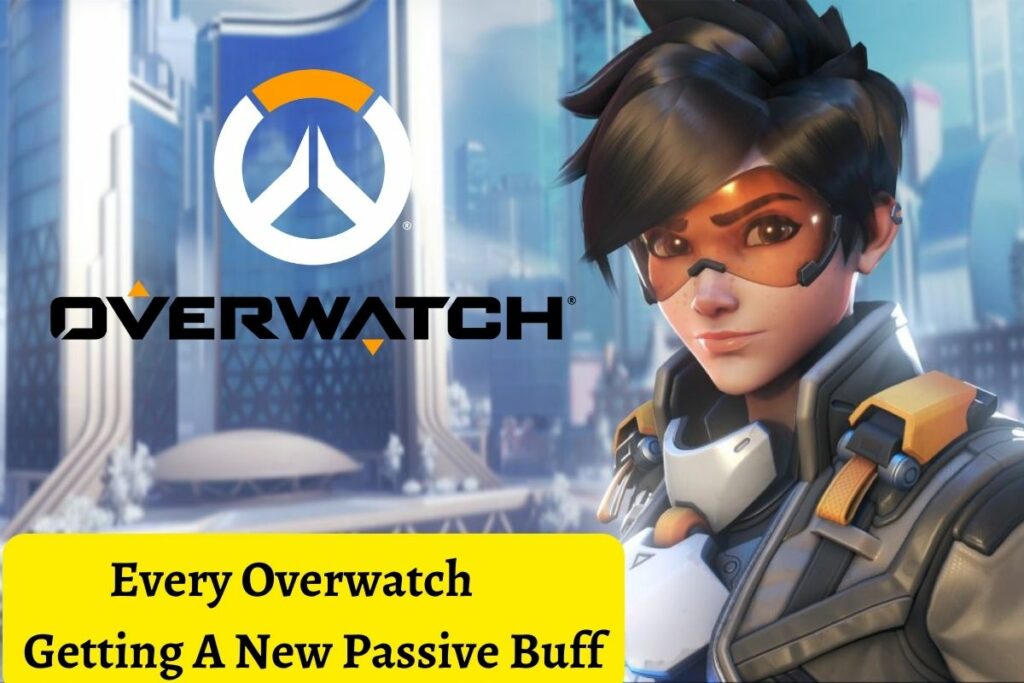 Every Overwatch Getting A New Passive Buff