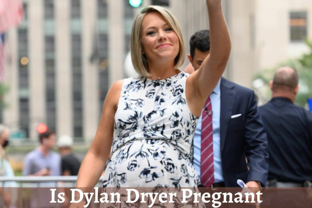 is dylan dryer pregnant