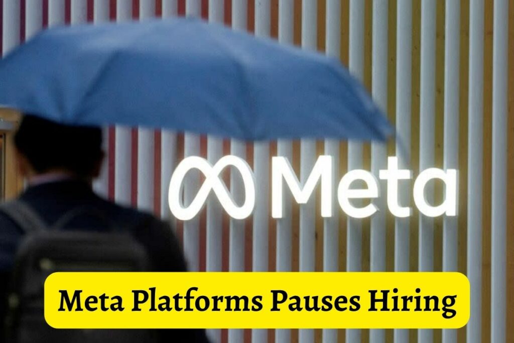 Meta Platforms Pauses Hiring