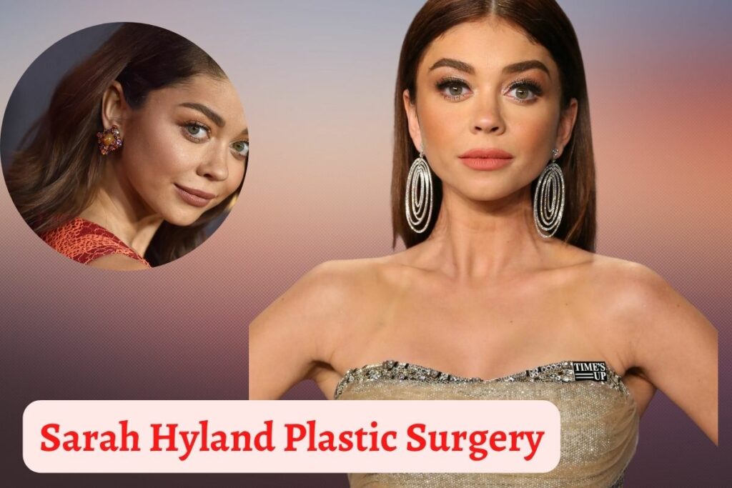 Sarah Hyland Plastic Surgery