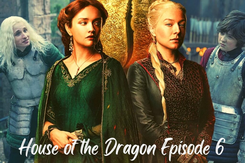 House of the Dragon Episode 6