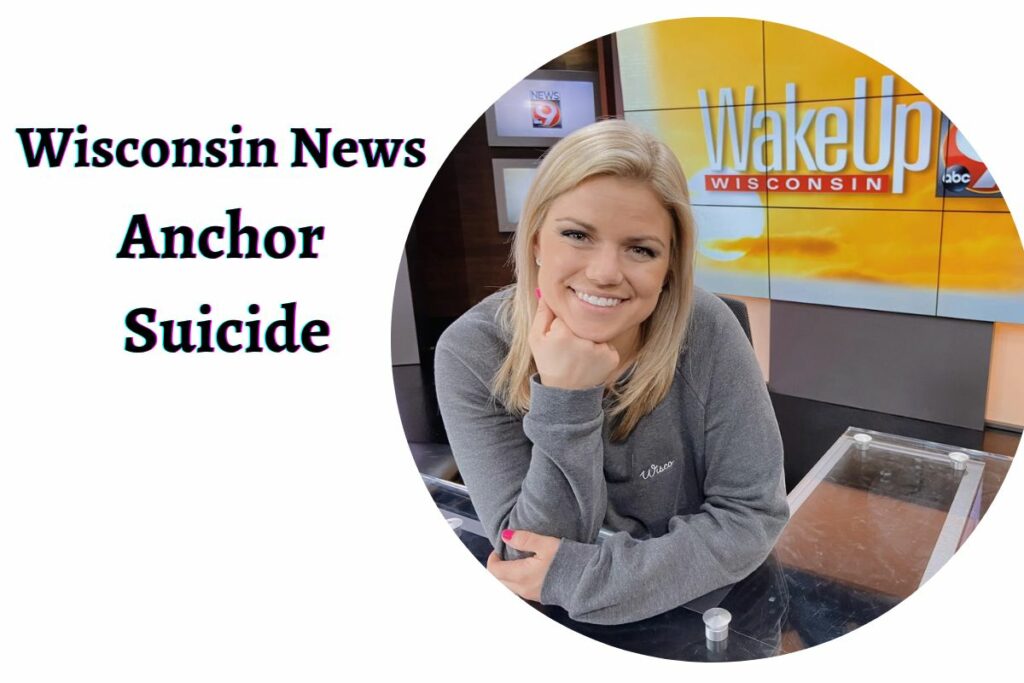 Wisconsin News Anchor Suicide