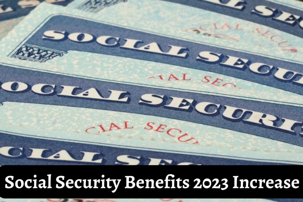 social security benefits 2023 increase