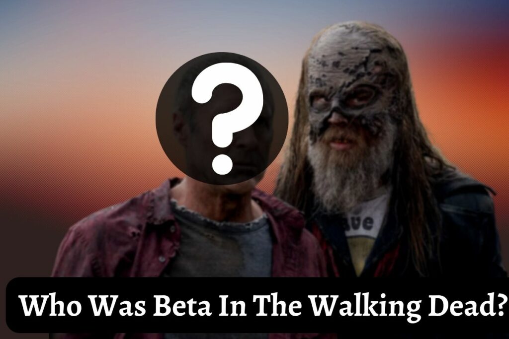 who was beta in the walking dead