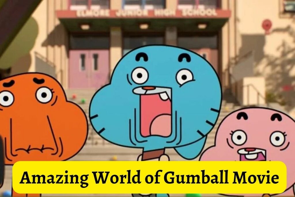 Amazing World of Gumball Movie