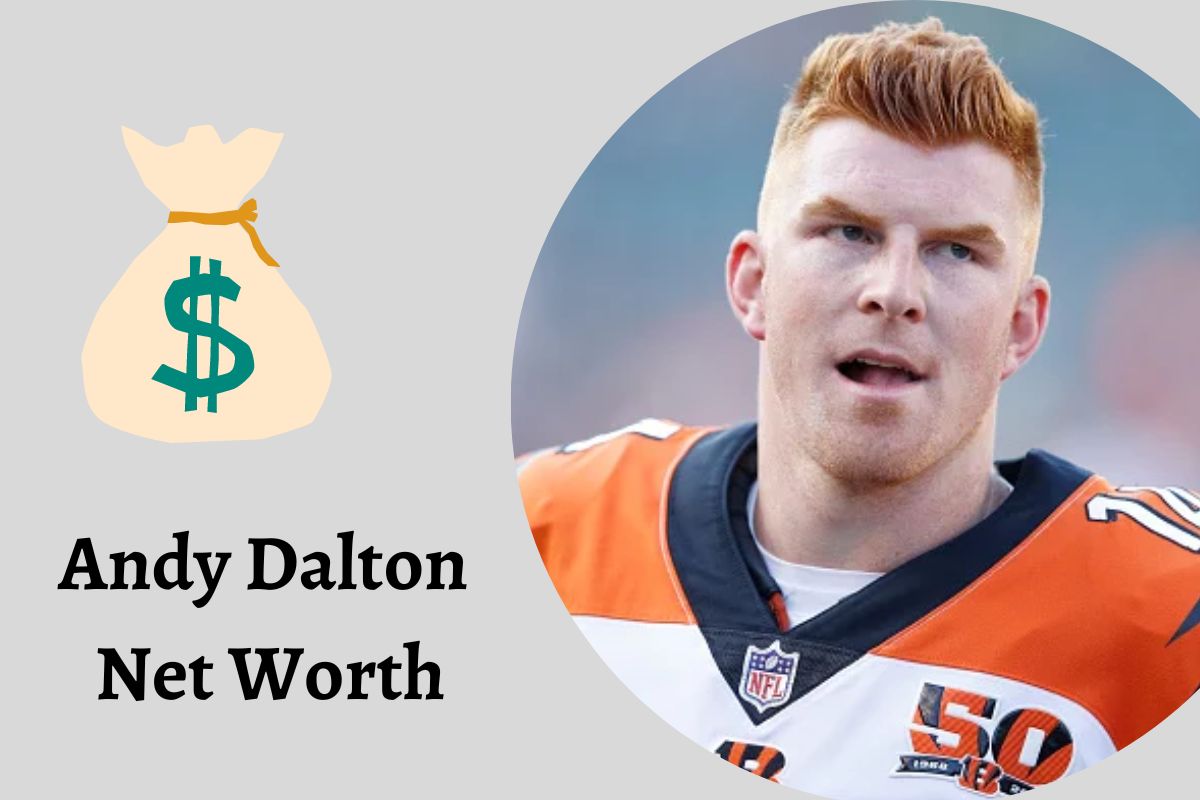 Andy Dalton Net Worth How Rich Is The The American Professional