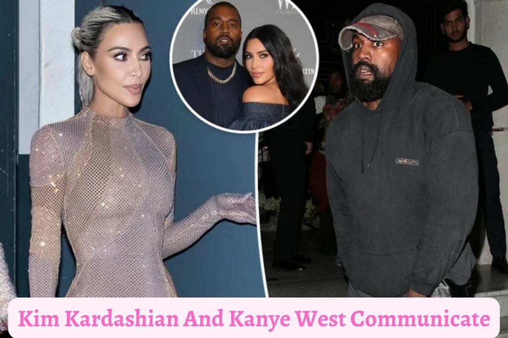 Kim Kardashian And Kanye West only Communicate Through Assistants