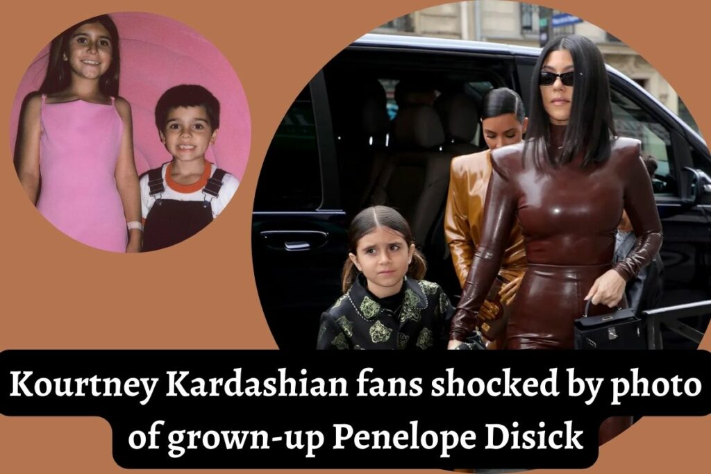 Kourtney Kardashian fans shocked by photo of grown-up Penelope Disick