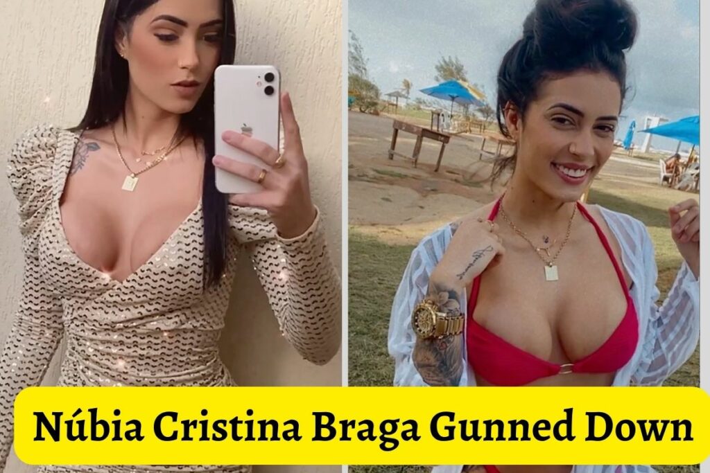 Núbia Cristina Braga Gunned Down