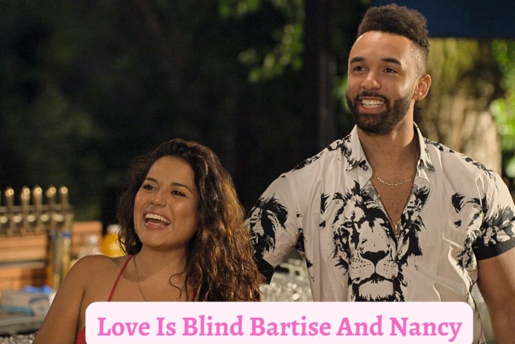 love is blind bartise and nancy