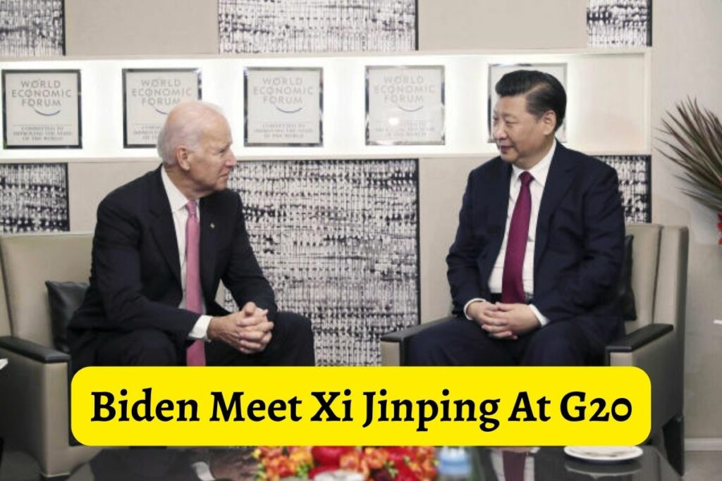 Biden Meet Xi Jinping At G20
