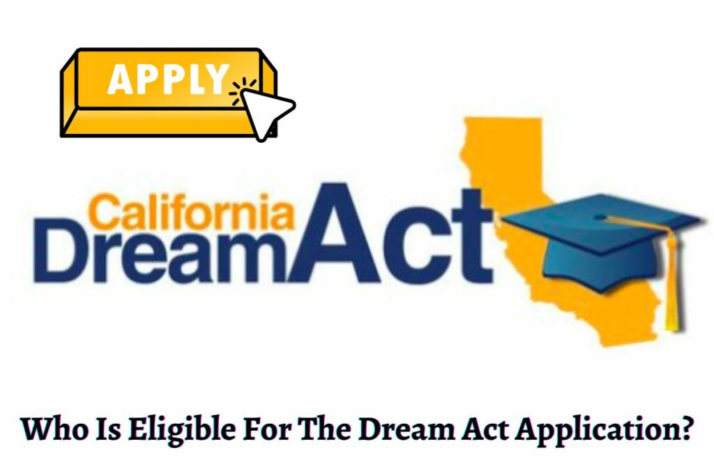 Dream Act Application