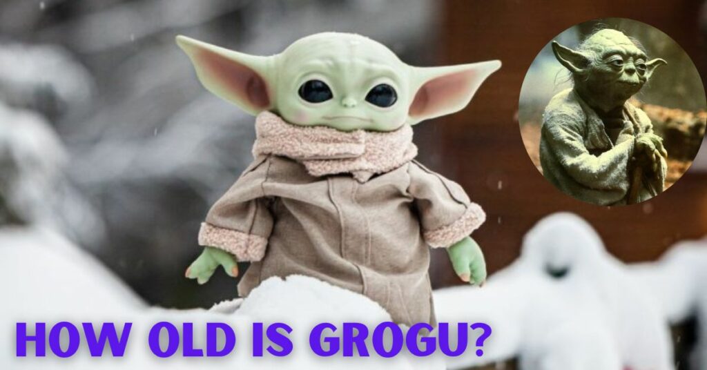 How Old Is Grogu?