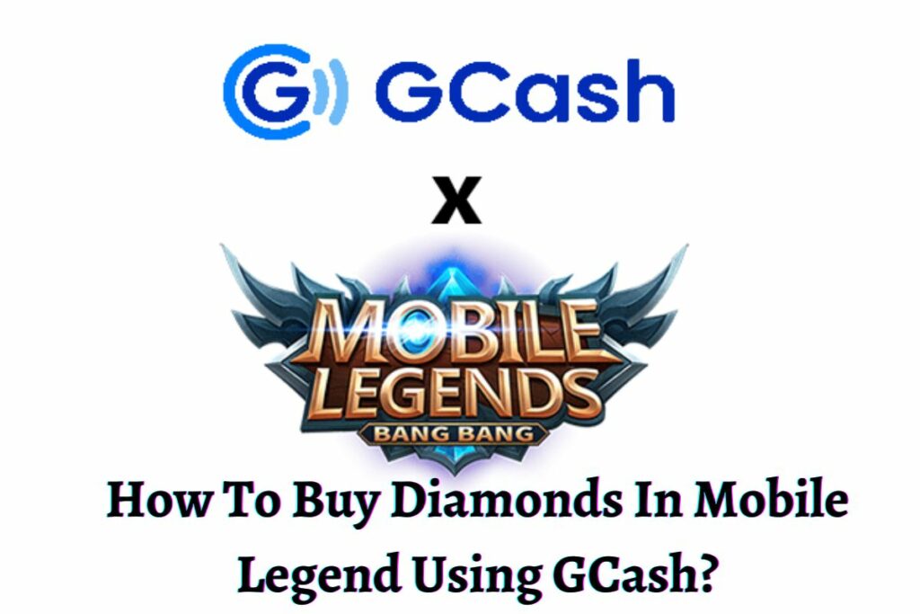How To Buy Diamonds In Mobile Legend Using GCash