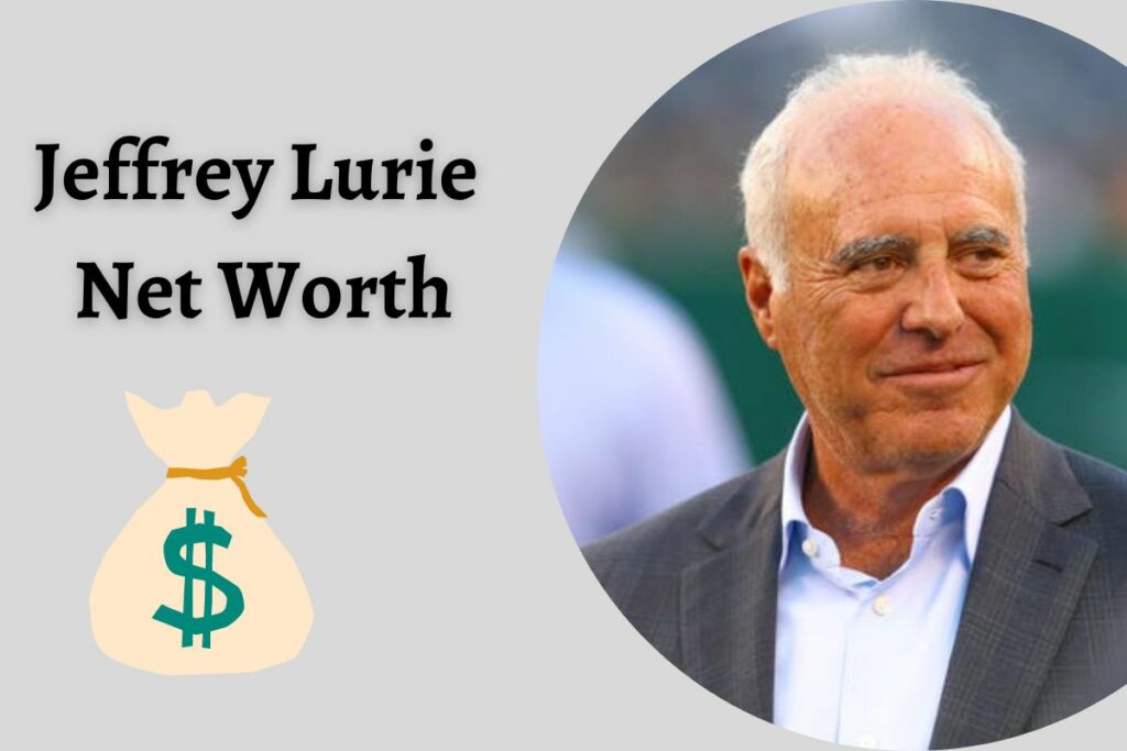Jeffrey Lurie Net Worth