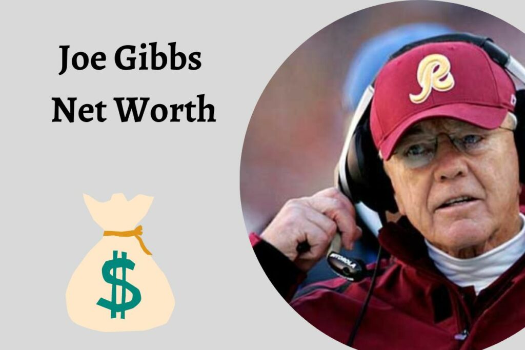 Joe Gibbs Net Worth