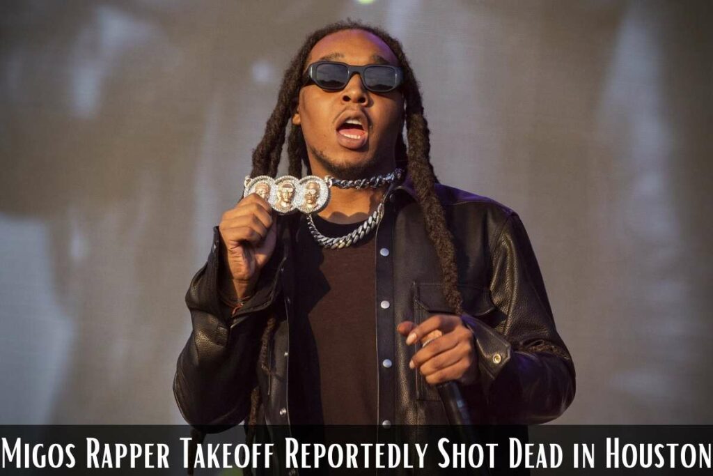 Migos Rapper Takeoff Reportedly Shot Dead in Houston