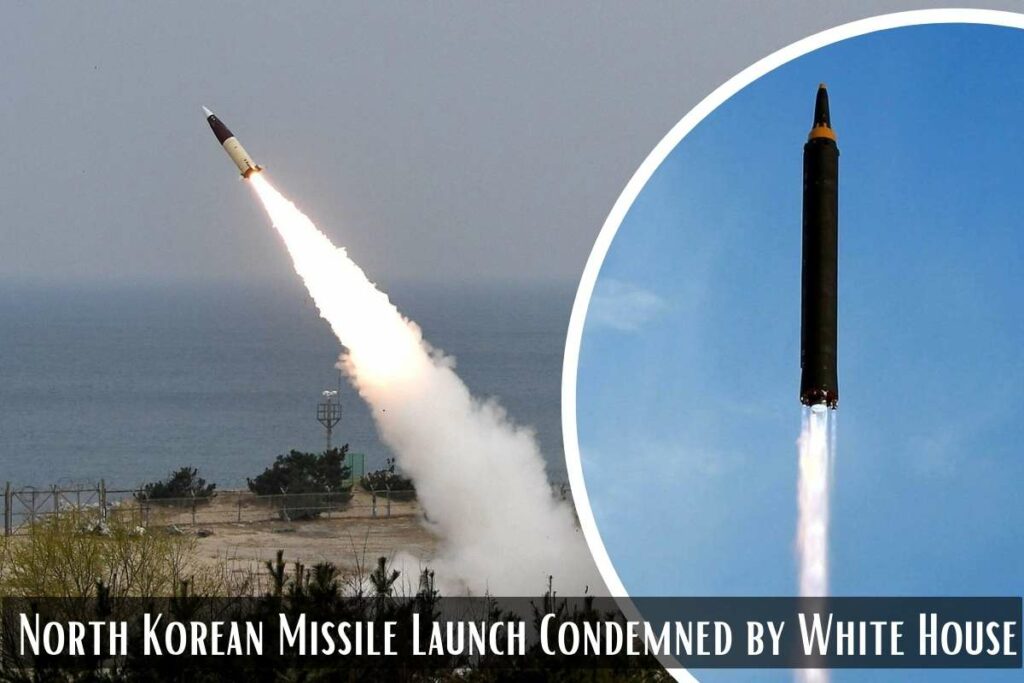 North Korean Missile Launch Condemned by White House