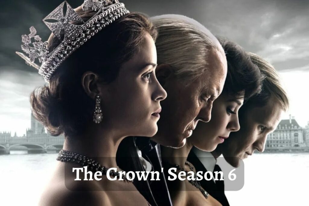 The Crown' Season 6