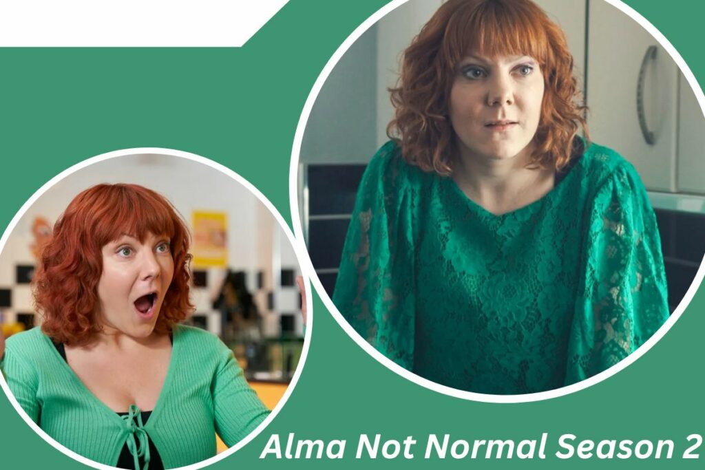 Alma Not Normal Season 2 Release Date